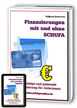 Finanzierungen mit und ohne SCHUFA